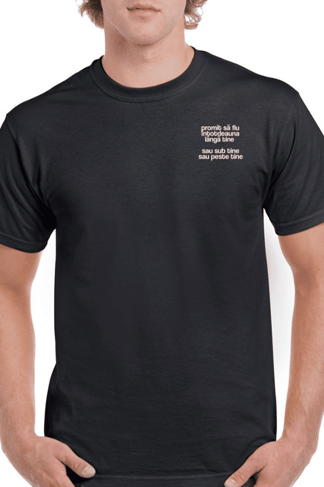 Tricou personalizat Bărbați - Promit să fiu lângă tine