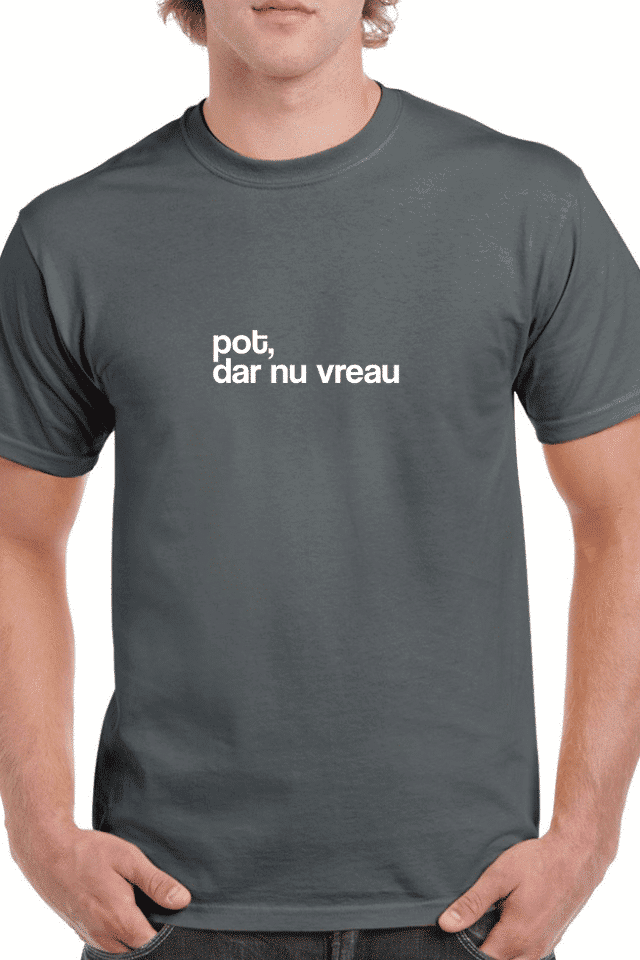 Tricou personalizat Bărbați - Pot, dar nu vreau